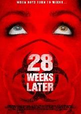 28 Weeks Later - Movie Name: 28 Weeks Later Launch date: 11 May - Filme